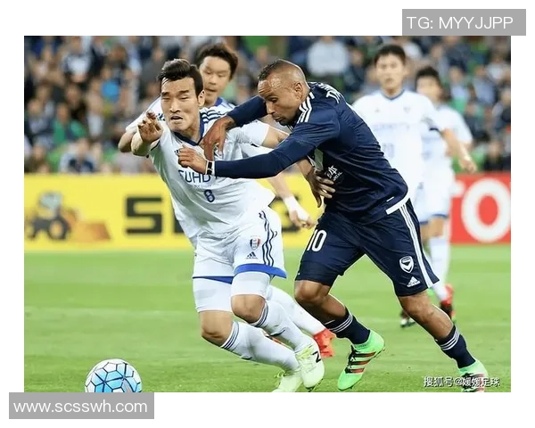 墨尔本胜利与蔚山现代激战正酣赛况回顾与精彩瞬间分析 墨尔本胜利与蔚山现代激战正酣赛况回顾与精彩瞬间分析